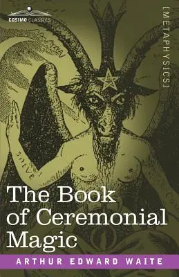 Księga magii ceremonialnej - The Book of Ceremonial Magic