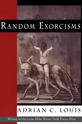 Przypadkowe egzorcyzmy: Wiersze - Random Exorcisms: Poems