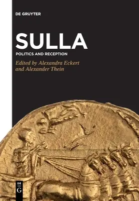 Sulla: Polityka i recepcja - Sulla: Politics and Reception