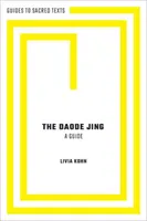 Daode Jing: Przewodnik - The Daode Jing: A Guide