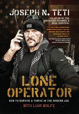 Samotny operator: Jak przetrwać i rozwijać się w erze nowoczesności - Lone Operator: How to Survive & Thrive in the Modern Age
