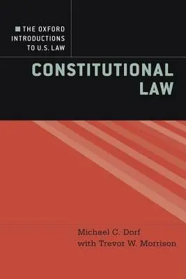 Oksfordzkie wprowadzenie do prawa Stanów Zjednoczonych: Prawo konstytucyjne - The Oxford Introductions to U.S. Law: Constitutional Law