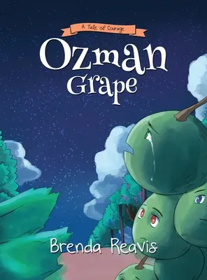 Ozman Grape: Opowieść o odwadze - Ozman Grape: A Tale OF Courage