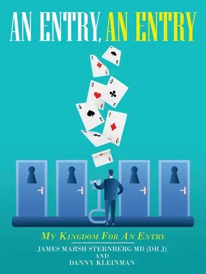 Wpis, wpis: Moje królestwo dla wpisu (Sternberg (Dr J) James Marsh) - An Entry, an Entry: My Kingdom for an Entry (Sternberg (Dr J) James Marsh)