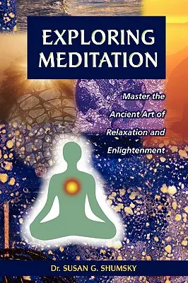 Odkrywanie medytacji - Exploring Meditation