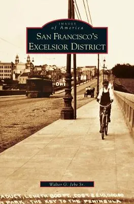 Dzielnica Excelsior w San Francisco - San Francisco's Excelsior District