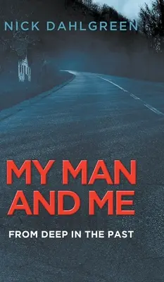 Mój mężczyzna i ja - My Man and Me