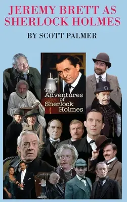 Jeremy Brett jako Sherlock Holmes - Jeremy Brett as Sherlock Holmes