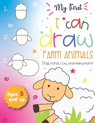 My First I can draw Farm Animals Pies, koń, krowa i wiele innych w wieku od 5 lat: Zabawa dla chłopców i dziewczynek, PreK, Kindergarten, Farm Animals, Sketchbook, E - My First I can draw Farm Animals Dog, Horse, cow, and many more Ages 5 and up: Fun for boys and girls, PreK, Kindergarten, Farm Animals, Sketchbook, E
