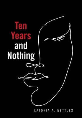 Dziesięć lat i nic - Ten Years and Nothing