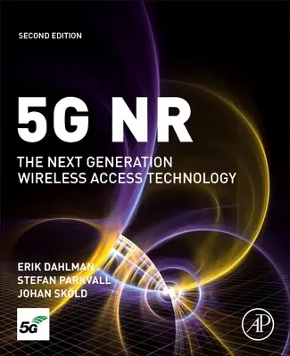 5g NR: Technologia dostępu bezprzewodowego nowej generacji - 5g NR: The Next Generation Wireless Access Technology