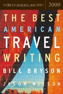 Najlepsze amerykańskie teksty podróżnicze - The Best American Travel Writing