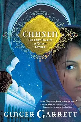 Chosen: Zaginione pamiętniki królowej Estery - Chosen: The Lost Diaries of Queen Esther