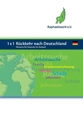 1 x 1 Rckkehr nach Deutschland: Wskazówki dla Niemców w Zagranicy - 1 x 1 Rckkehr nach Deutschland: Hinweise fr Deutsche im Ausland