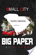 Małe miasto - duży papier - Small City Big Paper