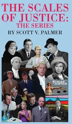 Skala sprawiedliwości - serial - The Scales of Justice-The Series