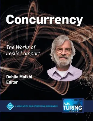 Współbieżność: Dzieła Lesliego Lamporta - Concurrency: The Works of Leslie Lamport