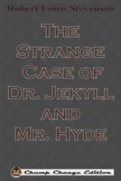 Dziwny przypadek doktora Jekylla i pana Hyde'a - The Strange Case of Dr. Jekyll and Mr. Hyde