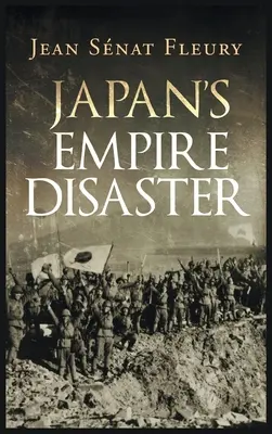 Katastrofa japońskiego imperium - Japan's Empire Disaster