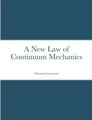 Nowe prawo mechaniki kontinuum - A New Law of Continuum Mechanics