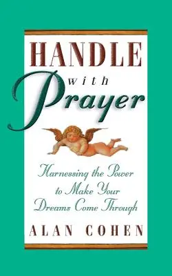 Poradzić sobie z modlitwą - Handle with Prayer