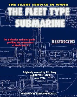 Cicha służba w II wojnie światowej: Okręt podwodny typu flota - The Silent Service in WWII: The Fleet Type Submarine