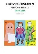 Grobuchstaben Geschichten 2: Bu, Kai und der Drache