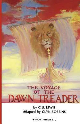 Podróż Wędrowca do Świtu - The Voyage of the Dawn Treader