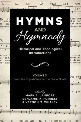 Hymny i hymnodia: Wprowadzenie historyczne i teologiczne, tom 3 - Hymns and Hymnody: Historical and Theological Introductions, Volume 3