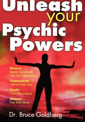 Uwolnij swoje moce psychiczne - Unleash Your Psychic Powers