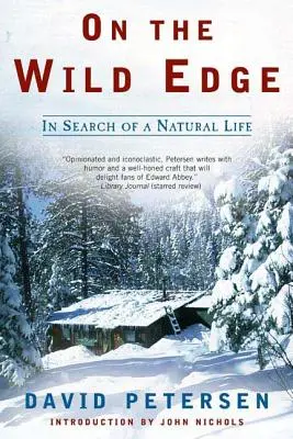 Na dzikiej krawędzi: w poszukiwaniu naturalnego życia - On the Wild Edge: In Search of a Natural Life