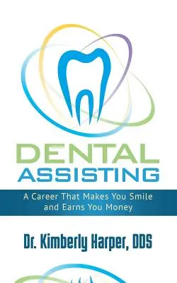 Asystentka stomatologiczna: Kariera, która sprawia, że się uśmiechasz i zarabiasz pieniądze - Dental Assisting: A Career That Makes You Smile and Earns You Money