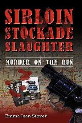 Sirloin Stockade Slaughter: Morderstwo w biegu - Sirloin Stockade Slaughter: Murder on the Run