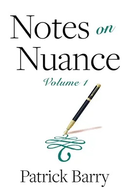 Uwagi na temat Nuance: Tom 1 - Notes on Nuance: Volume 1