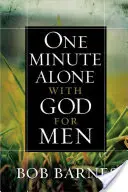 Minuta sam na sam z Bogiem dla mężczyzn - One Minute Alone with God for Men