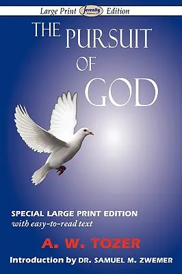 Pogoń za Bogiem (wydanie w dużym formacie) - The Pursuit of God (Large-Print Edition)