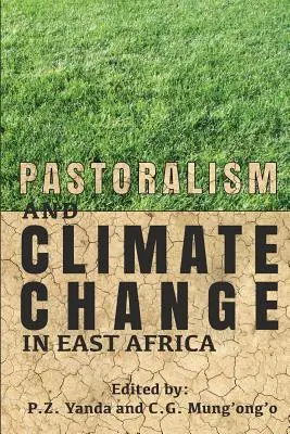 Pasterstwo i zmiany klimatu w Afryce Wschodniej - Pastoralism and Climate Change in East Africa