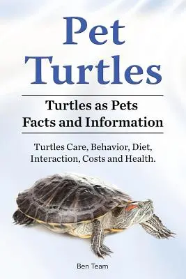 Żółwie domowe. Żółwie jako zwierzęta domowe - fakty i informacje. Żółwie - opieka, zachowanie, dieta, interakcje, koszty i zdrowie. - Pet Turtles. Turtles as Pets Facts and Information. Turtles Care, Behavior, Diet, Interaction, Costs and Health.