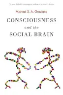 Świadomość i mózg społeczny - Consciousness and the Social Brain