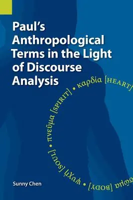 Antropologiczne pojęcia Paula w świetle analizy dyskursu - Paul's Anthropological Terms in the Light of Discourse Analysis