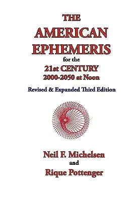 Amerykańskie efemerydy na XXI wiek, 2000-2050 w południe - The American Ephemeris for the 21st Century, 2000-2050 at Noon