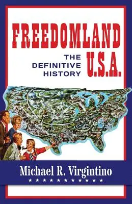 Freedomland U.S.A.: ostateczna historia - Freedomland U.S.A.: The Definitive History