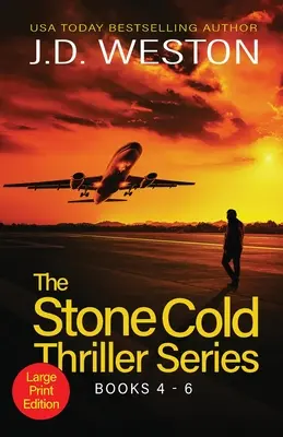 The Stone Cold Thriller Series Books 4 - 6: Kolekcja brytyjskich thrillerów akcji - The Stone Cold Thriller Series Books 4 - 6: A Collection of British Action Thrillers