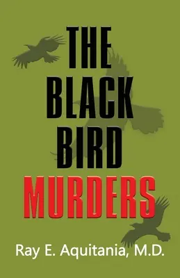 Morderstwa czarnych ptaków - The Black Bird Murders