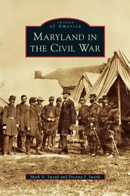 Maryland w wojnie secesyjnej - Maryland in the Civil War