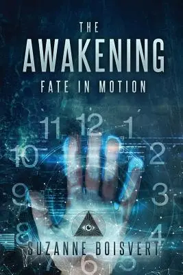 Przebudzenie: Los w ruchu - The Awakening: Fate in Motion