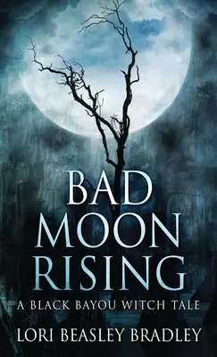 Wschodzący zły księżyc - Bad Moon Rising