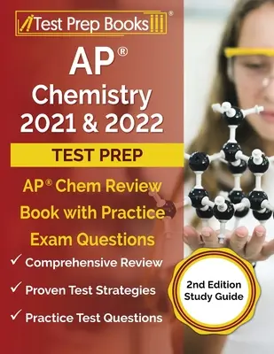 Przygotowanie do egzaminu AP Chemistry 2021 i 2022: AP Chem Review Book with Practice Exam Questions [2nd Edition Study Guide] - AP Chemistry 2021 and 2022 Test Prep: AP Chem Review Book with Practice Exam Questions [2nd Edition Study Guide]