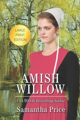 Amish Willow DUŻY DRUK: Romans amiszów - Amish Willow LARGE PRINT: Amish Romance