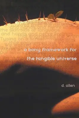 Kościana struktura dla namacalnego wszechświata - A Bony Framework for the Tangible Universe